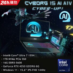 MSI微星 Cyborg 15 AI A1VEK-015TW(Intel Core Ultra 7 155H/16G/RTX4050/1T/W11/144Hz/15.6)中古筆電